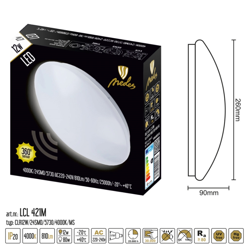 Iluminação de teto LED com sensor LED/12W/230V 4000K