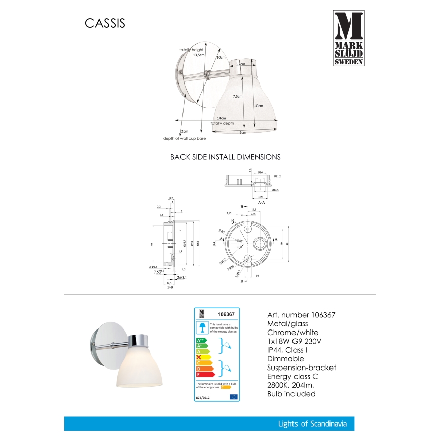 Markslöjd 106367 - Luz de parede para casa de banho CASSIS 1xG9/18W/230V IP44