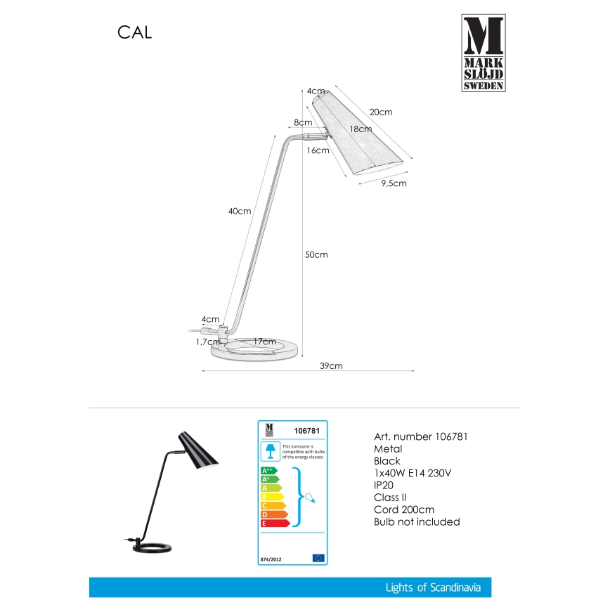 Markslöjd 106781 - Lâmpada de mesa CAL 1xE14/40W/230V