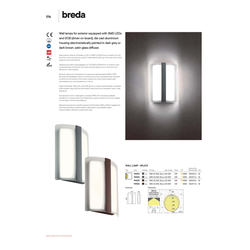 Redo 90023 - Luz de parede LED de exterior BREDA 1xLED/12W/230V IP54